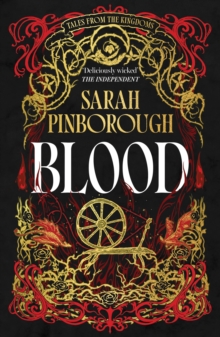 Blood : The definitive dark fantasy romance retelling of Rumpelstiltskin from the Sunday Times bestselling author of global sensation Behind Her Eyes