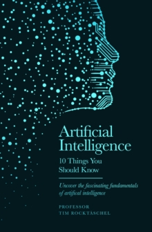 Artificial Intelligence : 10 Things You Should Know