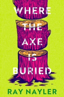 Orion Publishing Co Where The Axe Is Buried