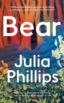 Bear :  A brilliant writer  Ann Patchett