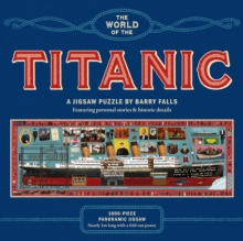 The World of the Titanic : A 1000-piece jigsaw puzzle by Barry Falls