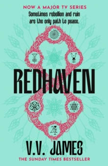 Redhaven : The Sunday Times bestselling world of Sanctuary returns in this thriller of magic, romance and witches, now a major Netflix series