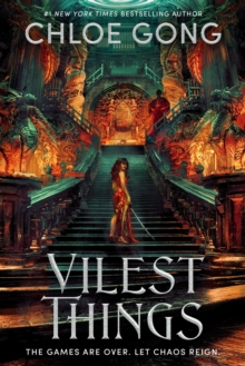 Vilest Things : the fiercely addictive and gripping sequel to the epic fantasy romance sensation Immortal Longings