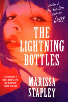 The Lightning Bottles : An absolutely gripping and heartbreaking page-turner