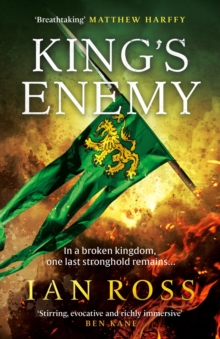 Hodder & Stoughton King's Enemy , The Thrilling 13th Century Adventure For Fans Of Matthew Harffy And Bernard Cornwell