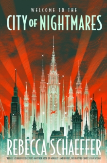 City of Nightmares : the thrilling, surprising young adult urban fantasy