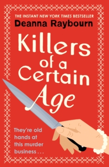 Killers of a Certain Age : A gripping, action-packed cosy crime adventure to keep you hooked in 2023