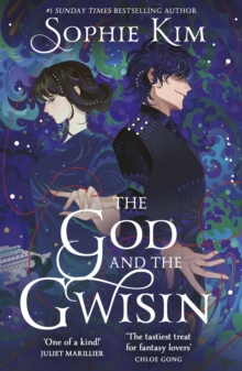 The God and the Gwisin : The much anticipated, page-turning sequel to The God and the Gumiho