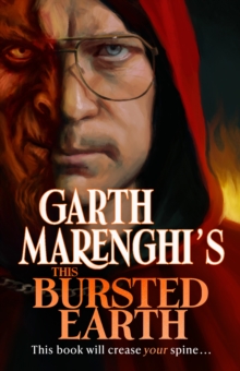 Hodder & Stoughton Garth Marenghi's This Bursted Earth , The Third Volume In His Sunday Times Bestselling TerrorTome Series