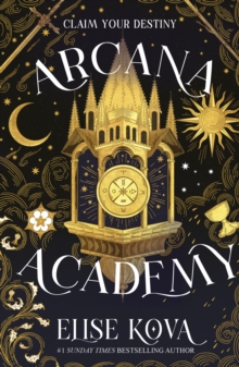 Hodder & Stoughton Arcana Academy , The Spellbinding #1 Sunday Times Bestselling Enemies-to-lovers Fantasy Romance
