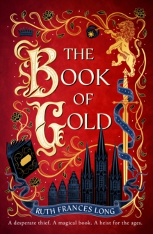 The Book of Gold : the sweeping first book in The Feral Gods trilogy