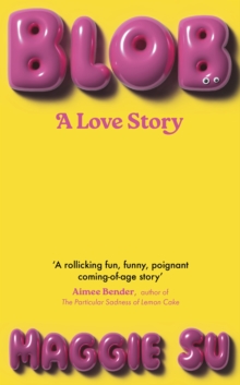 BLOB : A Love Story