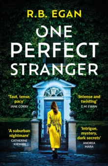 One Perfect Stranger : An utterly gripping psychological thriller with a heart-stopping twist