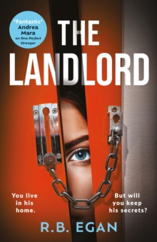 The Landlord : A totally gripping psychological thriller that will have you on the edge of your seat