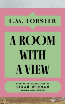 A Room With a View : With an introduction by Sarah Winman, bestselling author of Still Life