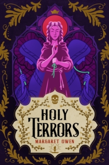 Holy Terrors : the stunning final instalment of fantasy series, set in Bavarian-inspired world