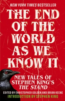 Hodder & Stoughton End Of The World As We Know It , The Instant New York Times Bestseller (Aug 2025), New Tales Of Stephen King S The Stand
