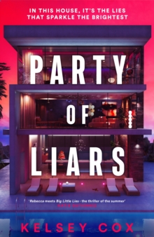 Party of Liars : An unputdownable eat-the-rich psychological thriller with a gothic edge, an instant USA TODAY BESTSELLER