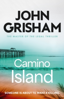 Camino Island : The sizzling crime thriller from the number 1 Sunday Times bestselling author