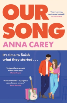 Our Song : An irresistible, heartfelt and uplifting second-chance romance