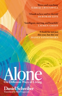 Alone : On different ways of living