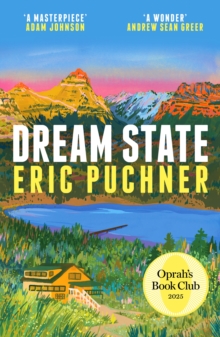 Hodder & Stoughton Dream State , 'The Paper Palace Meets Jonathan Franzen' Sunday Times Style