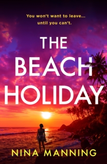 Hodder & Stoughton Beach Holiday , An Utterly Gripping Psychological Thriller With A Heart Stopping Twist For 2025