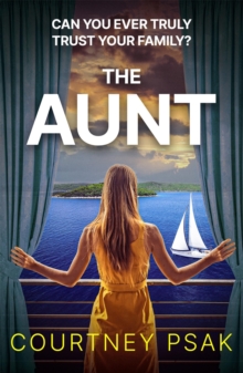 The Aunt : A must-read, twisty and gripping thriller full of suspense