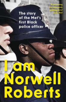 I Am Norwell Roberts : The story of the Mets first Black police officer *COMING SOON TO YOUR SCREENS WITH REVELATION FILMS*