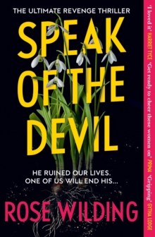 Speak of the Devil : The ultimate revenge thriller