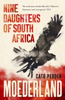 Moederland : Nine Daughters of South Africa