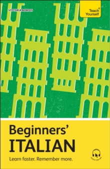 John Murray Press Beginners Italian , Learn Faster. Remember More.
