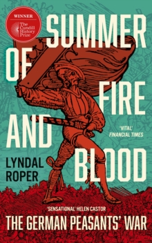 Summer of Fire and Blood : The German Peasants' War