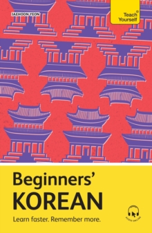 Beginners Korean : Learn faster. Remember more.
