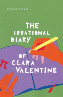 The Irrational Diary Of Clara Valentine