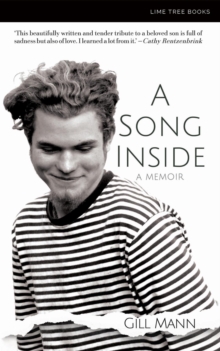 A Song Inside : A heartbreaking and uplifting memoir about love and loss