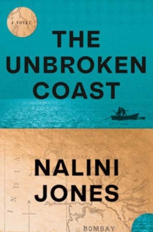 The Unbroken Coast : A Novel