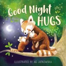 Good Night Hugs  Ag Jatkowska