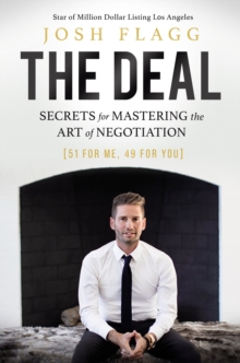 The Deal : Secrets for Mastering the Art of Negotiation