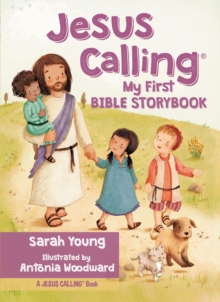 Jesus Calling My First Bible Storybook