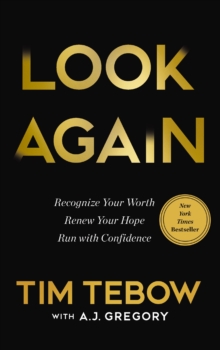Look Again : Recognize Your Worth. Renew Your Hope. Run with Confidence.