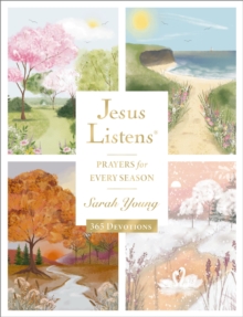 Jesus Listens: Prayers for Every Season (NEW for 2026) : A 365-Day Illustrated Prayer Book