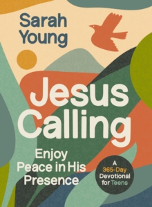 Jesus Calling, Teen Cover, with Scripture References : Enjoy Peace in His Presence (A 365-Day Devotional for Teens)