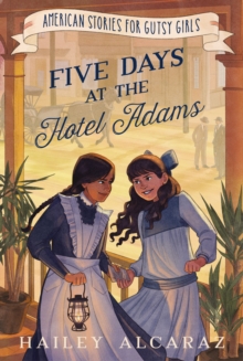 Five Days at the Hotel Adams