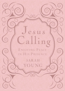 Jesus Calling - Deluxe Edition Pink Cover : Enjoying Peace in His Presence, Leather / fine binding Book Jesus Calling - Deluxe Edition Pink Cover : Enjoying Peace in His Presence, Leather / fine binding Book