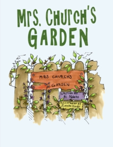 Mrs. Church's Garden