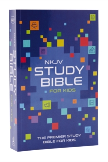 NKJV Study Bible for Kids, Softcover: The Premier Study Bible for Kids