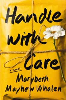 Handle with Care : Four Women. One Hostage Crisis. A Story of Hope.
