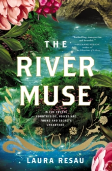 The River Muse : A Novel