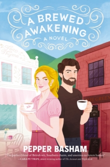 A Brewed Awakening : A hilarious, clean, enemies-to-lovers rom-com